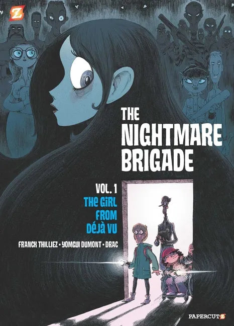 The Nightmare Brigade Vol. 1: The Case of the Girl from Deja Vu - Paperback