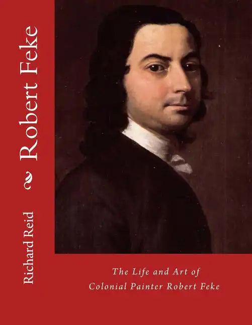 Robert Feke - Paperback