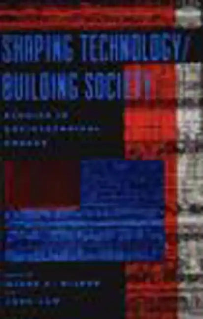 Shaping Technology / Building Society - Paperback