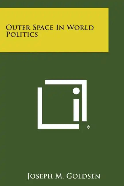 Outer Space in World Politics - Paperback