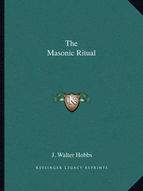 The Masonic Ritual - Paperback