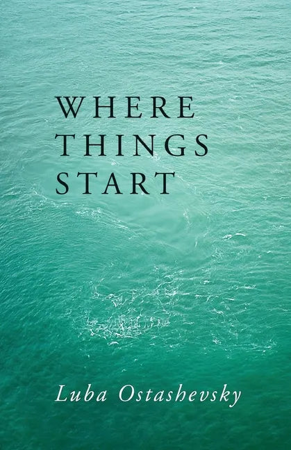 Where Things Start - Paperback