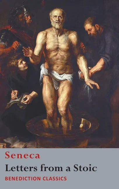 Letters from a Stoic: Epistulae Morales ad Lucilium - Hardcover