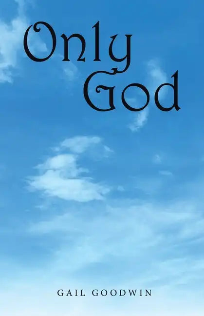 Only God - Paperback