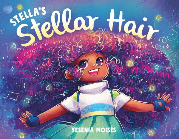 Stella's Stellar Hair - Hardcover