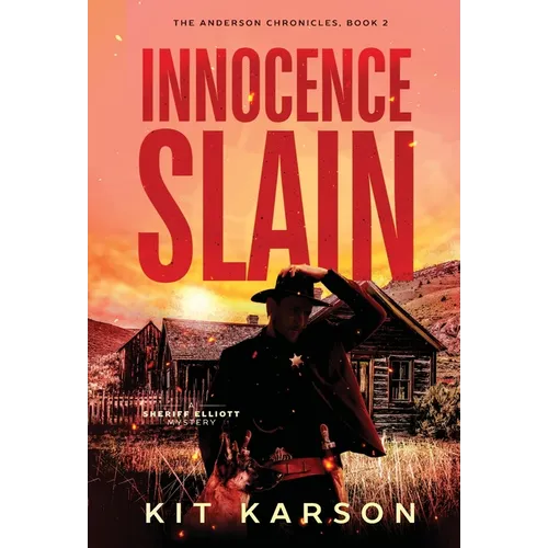 Innocence Slain: A Sheriff Elliot Mystery - Hardcover
