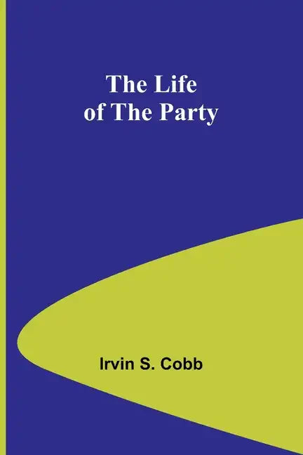 The Life of the Party - Paperback