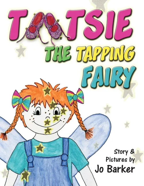 Tootsie the Tapping Fairy - Paperback