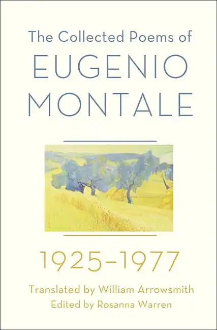 The Collected Poems of Eugenio Montale: 1925-1977 - Hardcover