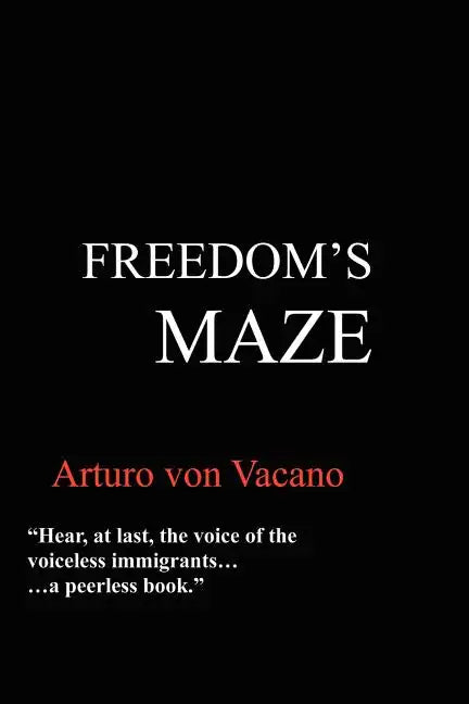 Freedom's Maze - Paperback
