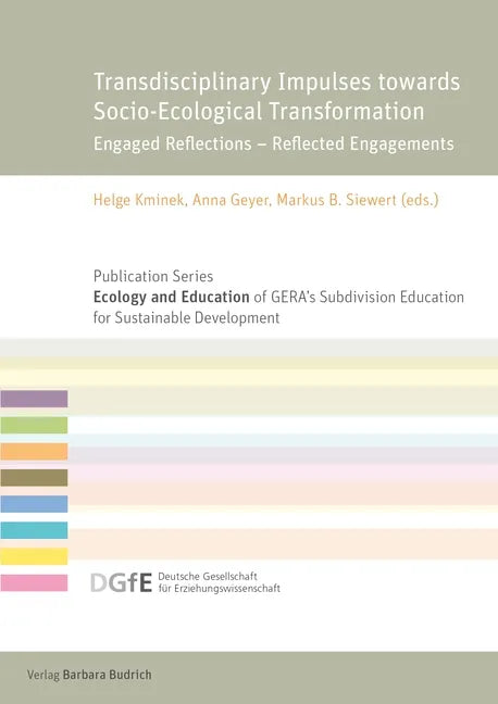 Transdisciplinary Impulses Towards Socio-Ecological Transformation: Engaged Reflections - Reflected Engagements - Paperback
