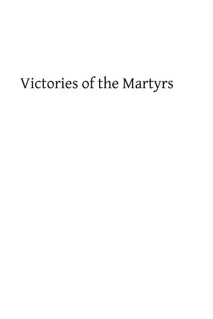 Victories of the Martyrs - Paperback