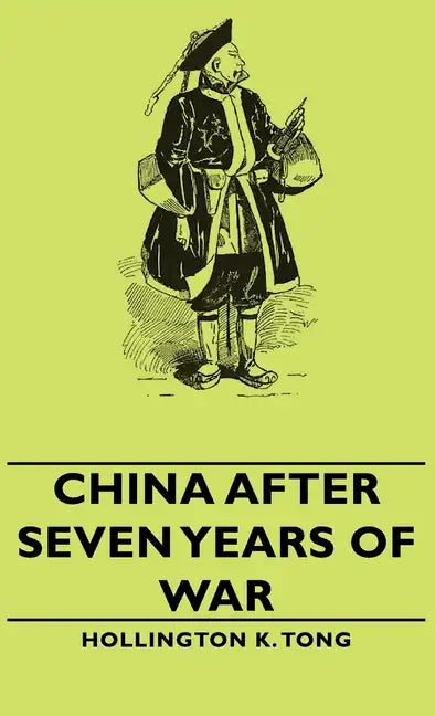 China After Seven Years of War - Hardcover
