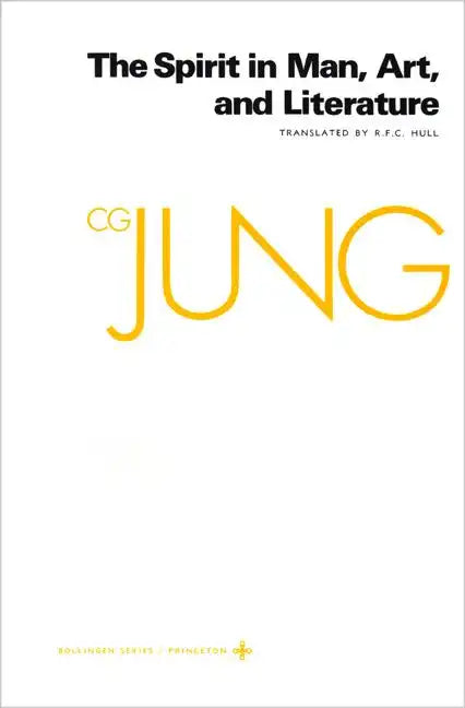 Collected Works of C. G. Jung, Volume 15: Spirit in Man, Art, and Literature - Paperback