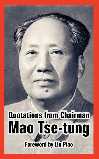Quotations from Chairman Mao Tse-Tung - Paperback