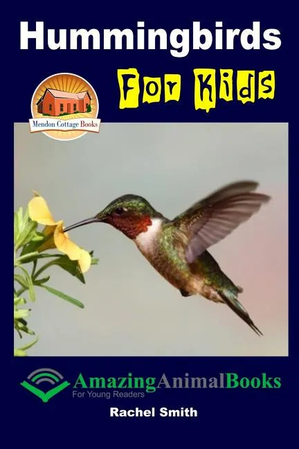 Hummingbirds For Kids - Paperback