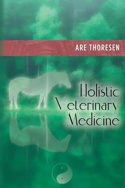 Holistic Veterinary Medicine - Paperback