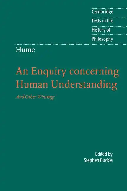 An Enquiry Concerning Human Understanding: And Other Writings - Paperback