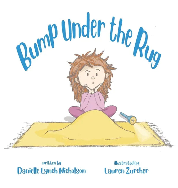 Bump Under the Rug - Hardcover