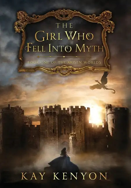 The Girl Who Fell Into Myth - Hardcover