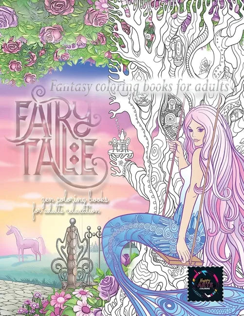 Fairy tale fantasy coloring books for adults: zen coloring books for adults relaxation: calming therapy coloring books for adults relaxation - Paperback