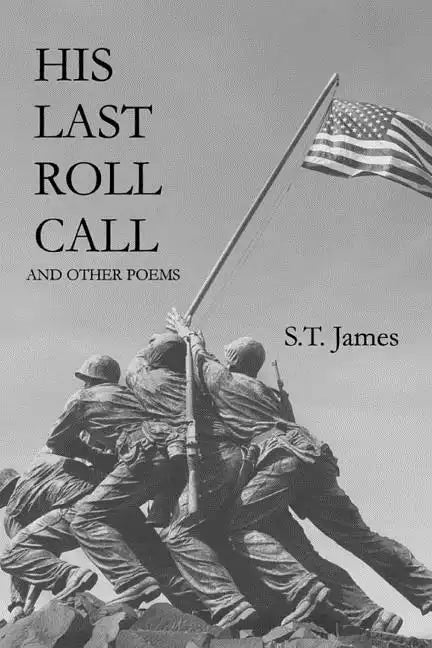 His Last Roll Call: And Other Poems - Paperback