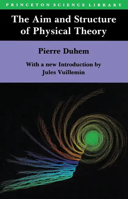 The Aim and Structure of Physical Theory - Paperback