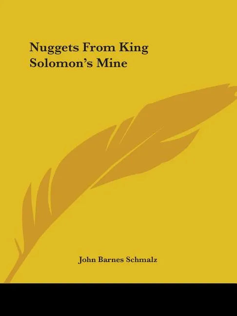 Nuggets From King Solomon's Mine - Paperback