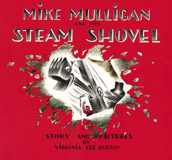 Mike Mulligan and His Steam Shovel - Paperback