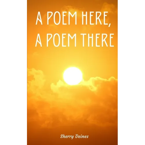 A Poem Here, A Poem There - Paperback