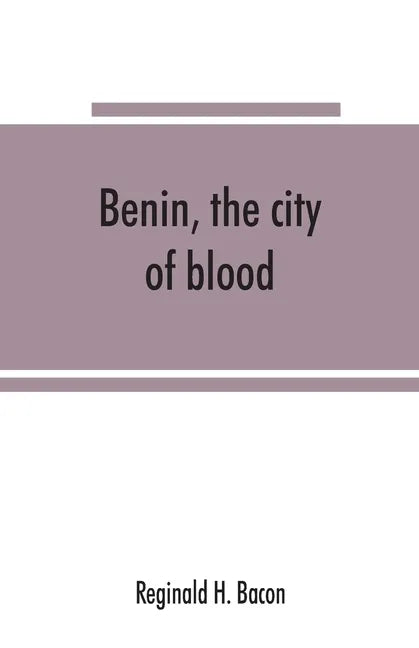 Benin, the city of blood - Paperback