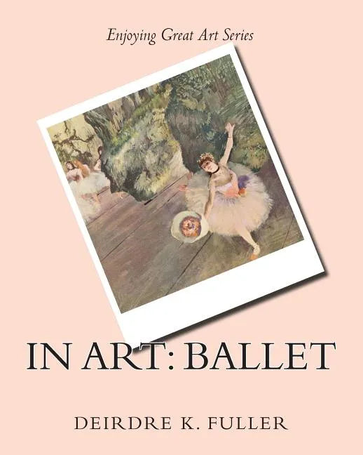 In Art: Ballet - Paperback
