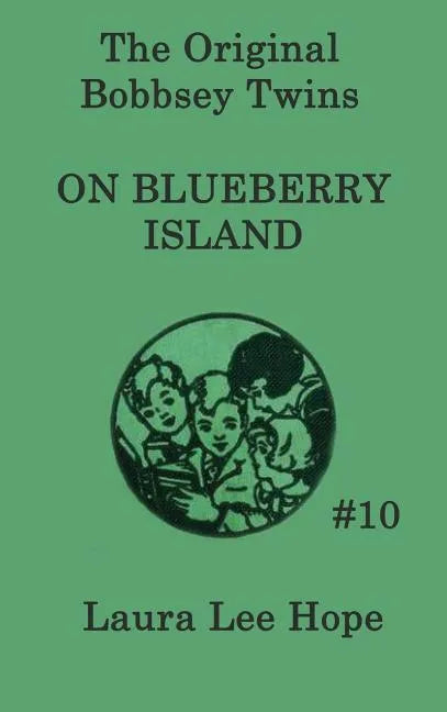 The Bobbsey Twins on Blueberry Island - Hardcover