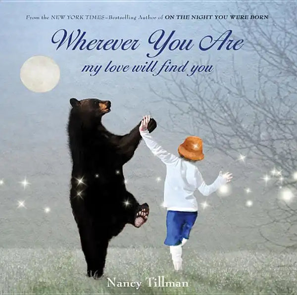 Wherever You Are: My Love Will Find You - Hardcover