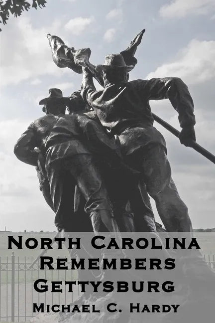 North Carolina Remembers gettysburg - Paperback