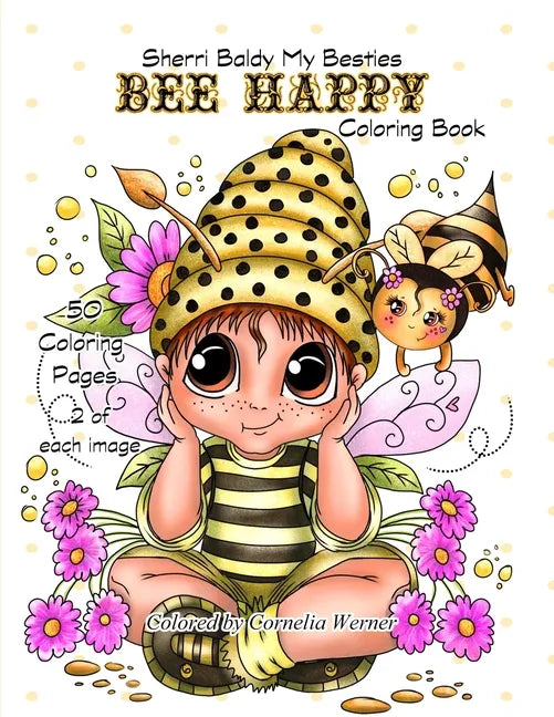 Sherri Baldy My Besties Bee Happy Coloring Book - Paperback