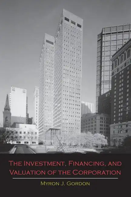The Investment, Financing, and Valuation of the Corporation - Paperback