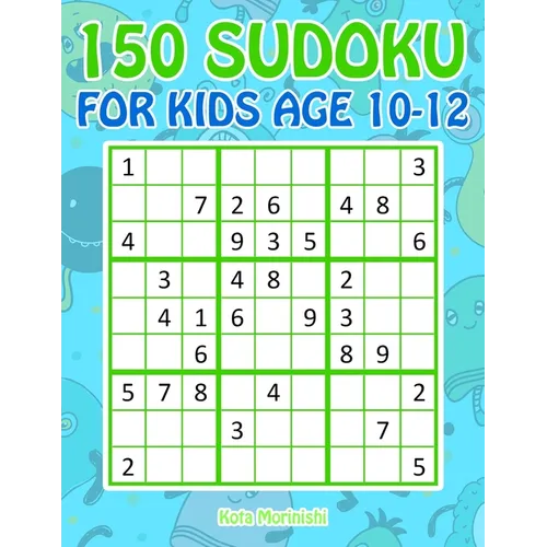 150 Sudoku for Kids Age 10-12: Sudoku With Cute Monster Books for Kids - Paperback