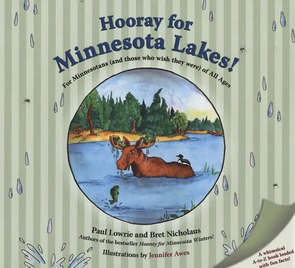 Hooray for Minnesota Lakes!: For Minnesotans (and Those Who Wish They Were) of All Ages - Hardcover