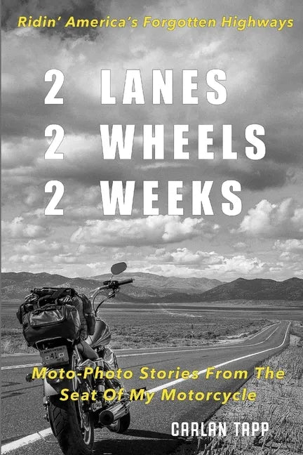 2 Lanes - 2 Wheels - 2 Weeks - Paperback