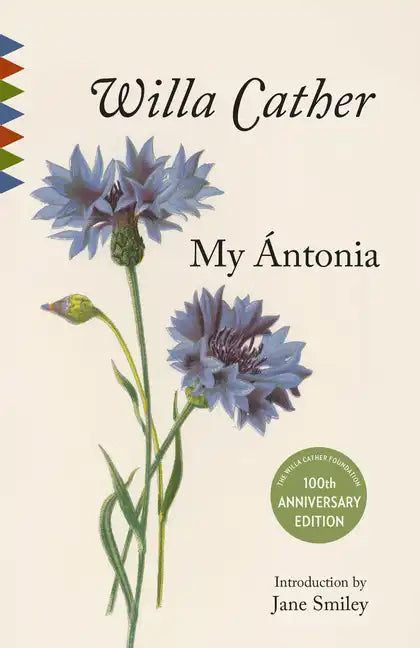 My Antonia: Introduction by Jane Smiley - Paperback