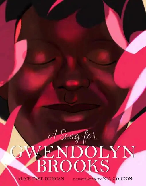 A Song for Gwendolyn Brooks - Hardcover