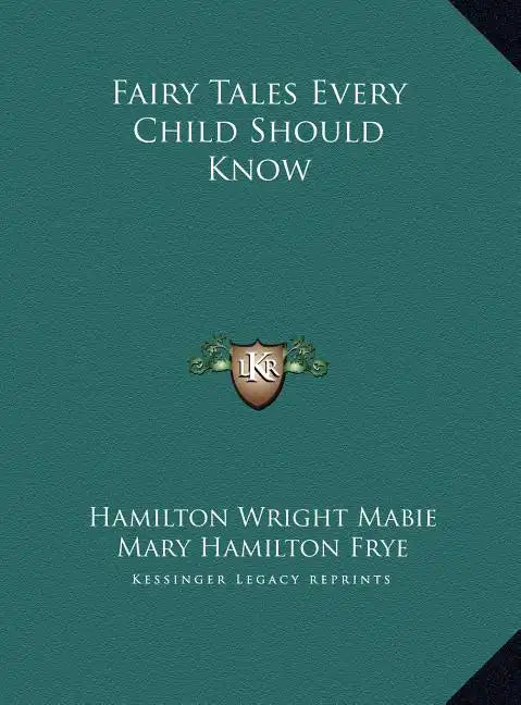Fairy Tales Every Child Should Know - Hardcover