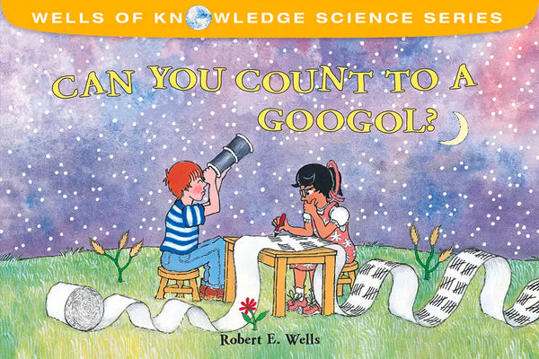 Can You Count to a Googol? - Paperback