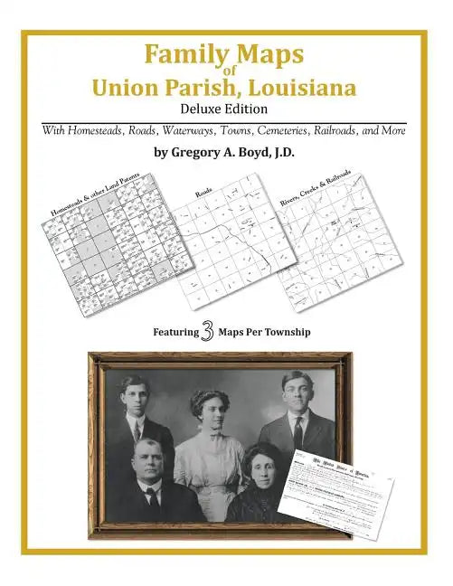 Family Maps of Union Parish, Louisiana - Paperback