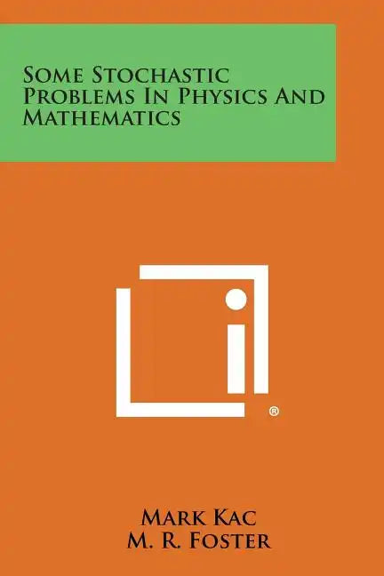 Some Stochastic Problems in Physics and Mathematics - Paperback