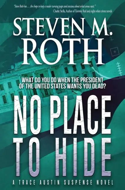 No Place to Hide: A Trace Austin Suspense Thriller - Paperback