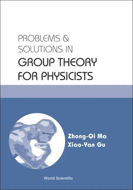 Problems and Solutions in Group Theory for Physicists - Paperback