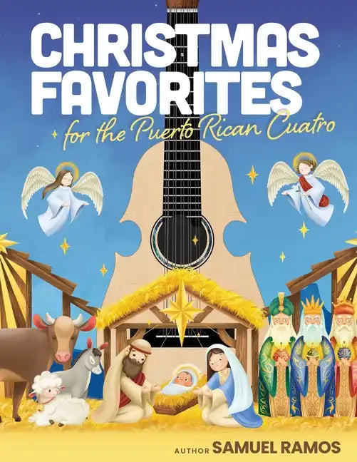 Christmas Music for the Puerto Rican Cuatro: Samuel Ramos - Paperback