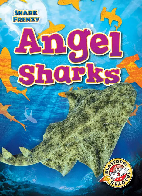 Angel Sharks - Library Binding